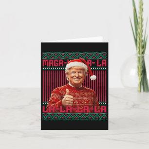 La La La Donald Trump Potus 47 Ugly Christmas Swea Card