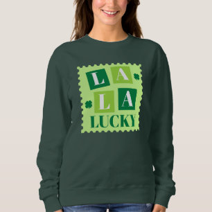 La La Lucky St. Patrick’s Day Sweatshirt