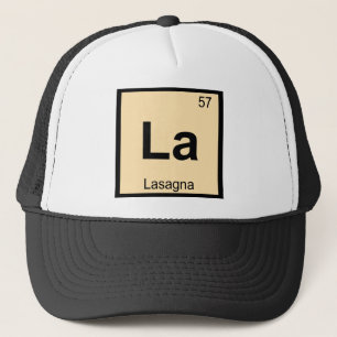La - Lasagne Pasta Chemistry Periodic Table Symbol Trucker Hat
