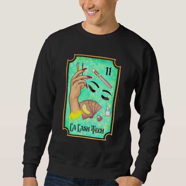 La Lash Tech Tarot Card Lash Babe Lash Tech Esthet Sweatshirt (Front)