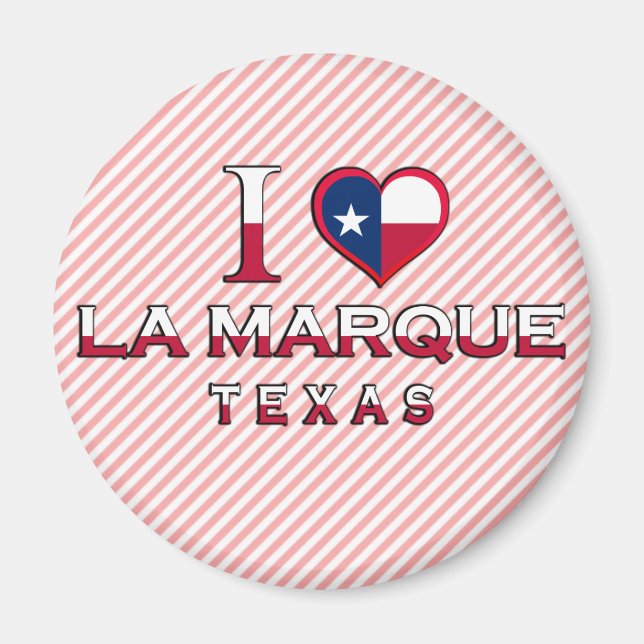 La Marque, Texas Magnet (Front)