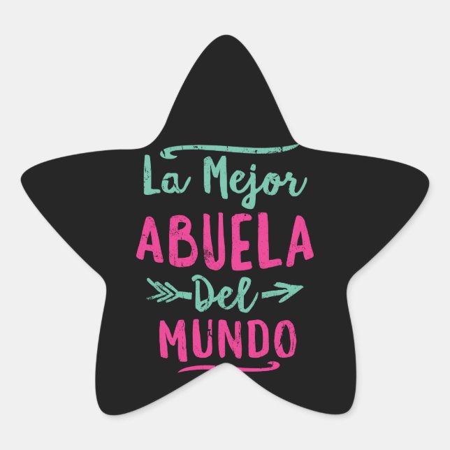 La Mejor Abuela Del Mundo Grandma Mothers Day Star Sticker (Front)
