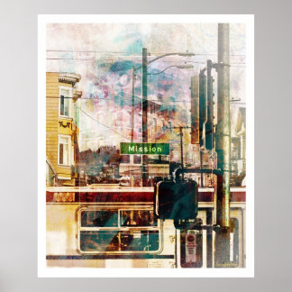 La Mission aka the District Vibe of SanFrancisco Poster