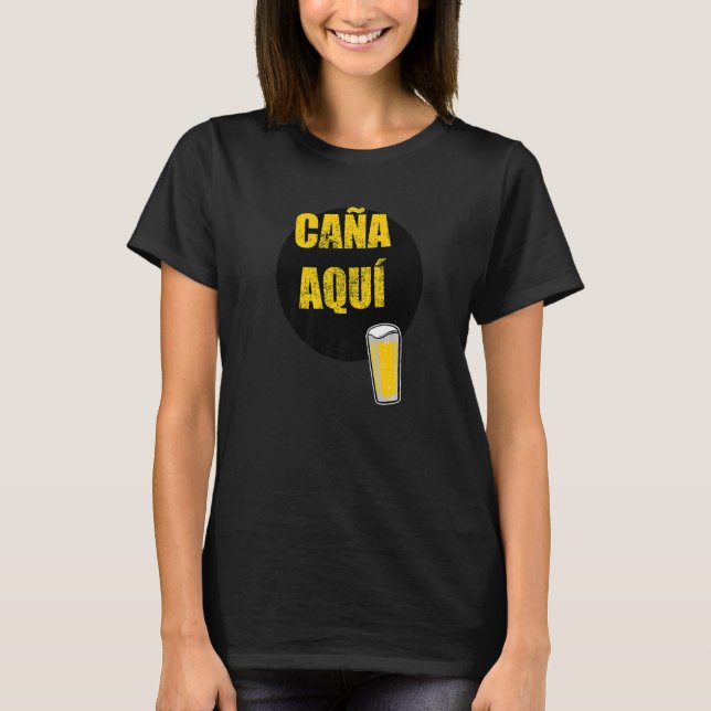 La Que Se Avecina Caña Aquí  1 T-Shirt (Front)