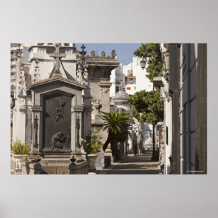 La Recoleta Cemetery in Buenos Aires Poster