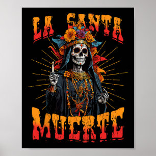 La Santa Muerte Sugar Skull La Catrina Cinco De Ma Poster