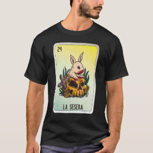 La Sesera Mexican Slang Lottery Bingo Cards T-Shirt