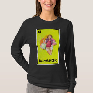 La Shopaholic Mexican Parody Lottery T-Shirt