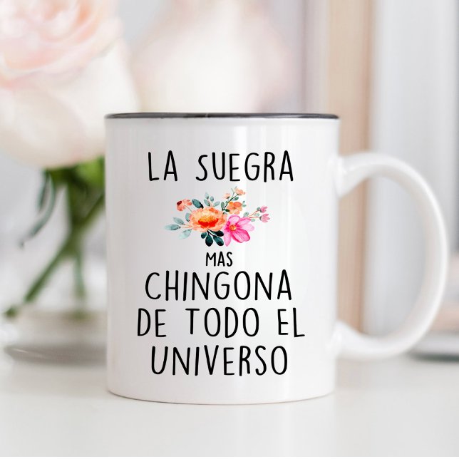 La Suegra Mas Chingona De Todo El Universo Mug (Creator Uploaded)