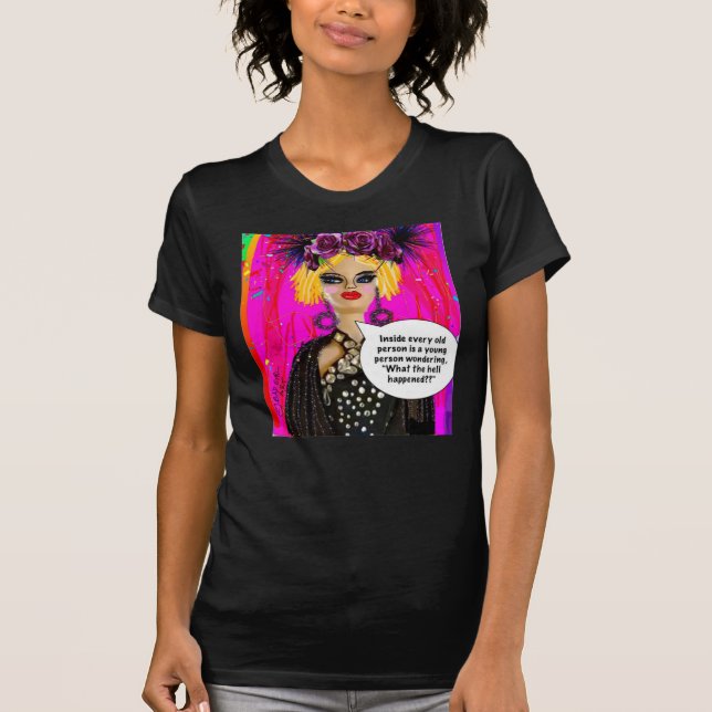 LA T-Shirt- Inside every old person is a young per T-Shirt (Front)