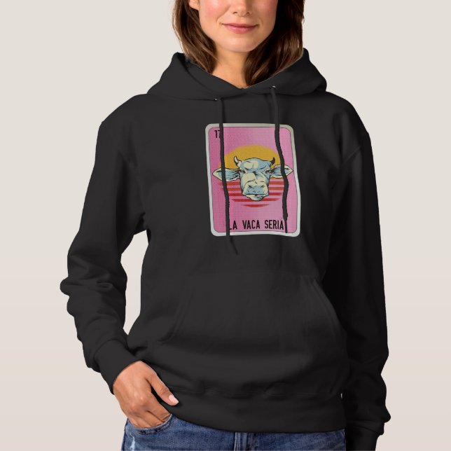 La Vaca Seria Mexican Slang Lottery Bingo Cards Hoodie (Front)