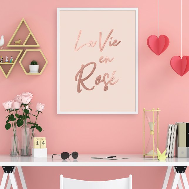La Vie en Rose French Quote Rose Gold Pink Poster (Creator Uploaded)