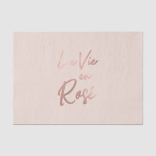 La Vie en Rose French Quote Rose Gold Pink Tissue Paper