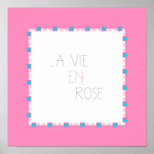 La Vie En Rose - Life In Pink - French Poster