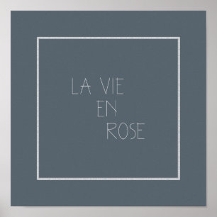 La Vie En Rose - Life In Pink Poster
