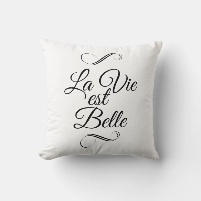 La vie est belle cushion (Front)