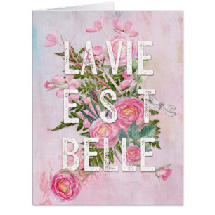 La vie est belle-Flower Floral Life Beautiful
