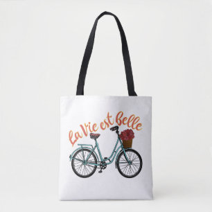 La Vie Est Belle French Bicycle Tote Bag