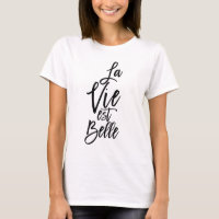 La Vie Est Belle French Popular Quote Typography