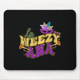 La Weezy Ana Groovy Mardi Gras Louisiana Men Women Mouse Pad
