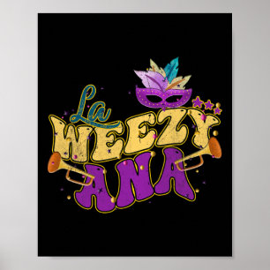 La Weezy Ana Groovy Mardi Gras Louisiana Men Women Poster