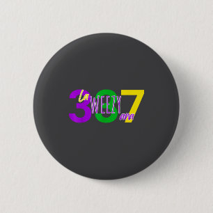 La Weezy Ana Louisiana Mardi Gras 337 New Orleans  6 Cm Round Badge