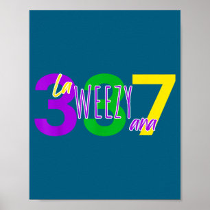 La Weezy Ana Louisiana Mardi Gras 337 New Orleans Poster