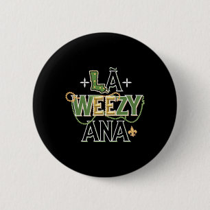 La Weezy Ana Mardi Gras 6 Cm Round Badge