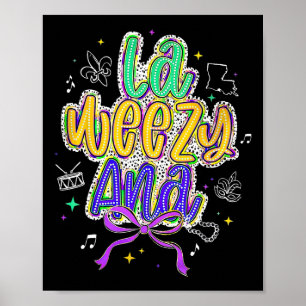 La Weezy Ana Mardi Gras Fat Tuesday Coquette  Poster