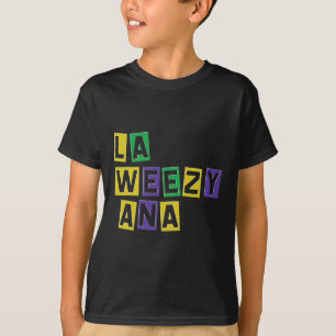 La Weezy Ana Mardi Gras Louisiana La Weezy Ana Car T-Shirt