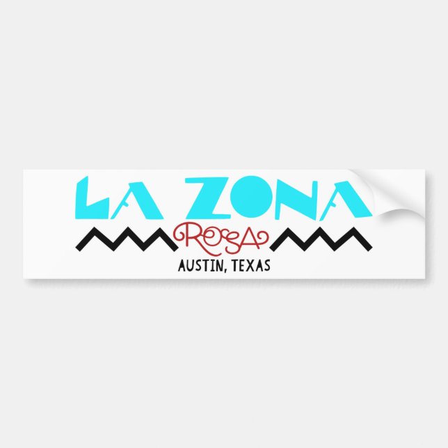 La Zona Rosa Classic Bumper Sticker (Front)