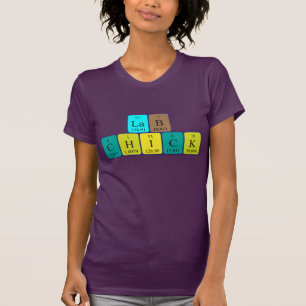 Lab Chick (two-sided) periodic table name shirt
