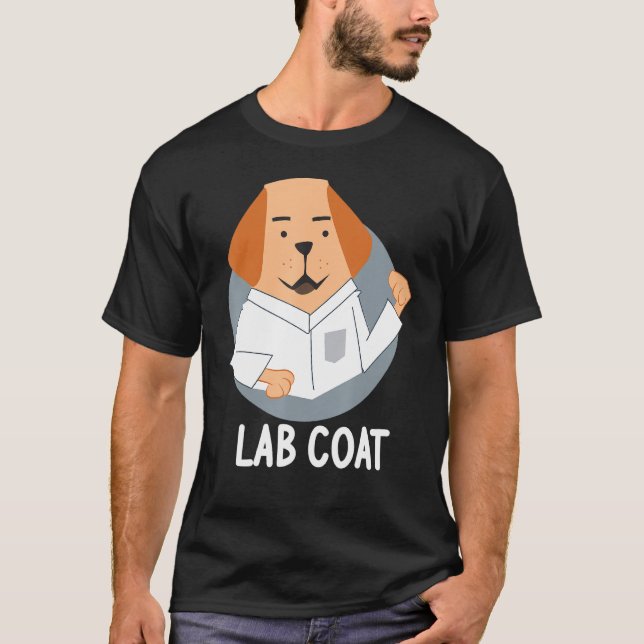 Lab Coat Labrador Dog Pun Science Scientist T-Shirt (Front)