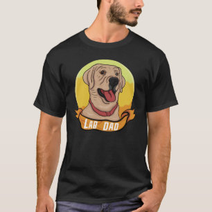Lab Dad Labrador Daddy Retriever Fathers Day Dog O T-Shirt