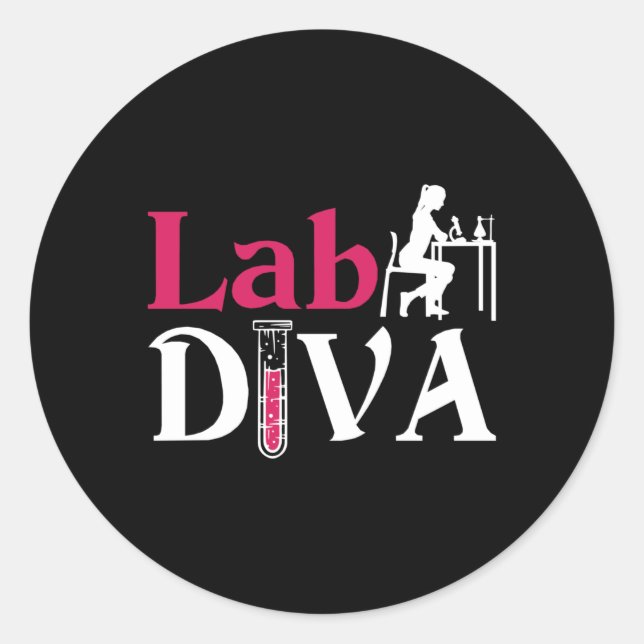 Lab Diva Lab Tech Chemist Laboratory Technician Classic Round Sticker (Front)