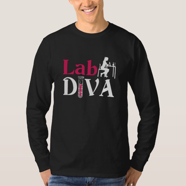 Lab Diva Lab Tech Chemist Laboratory Technician T-Shirt (Front)