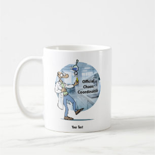 Lab Life Chaos Coordinator  Coffee Mug