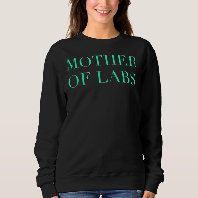 Lab Mother Sweatshirt (Front)