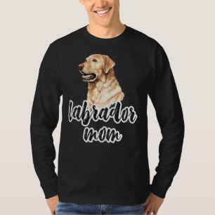 Lab Mum Labrador Mum Yellow Lab Mum Yellow Lab Lab T-Shirt