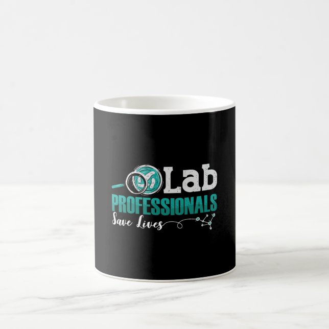 Lab Professionals Save Lives Laboratory Technician Coffee Mug (Center)