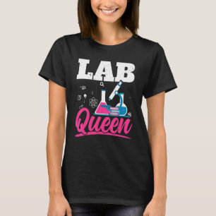 Lab Queen Biologist Science Teacher Biology Major T-Shirt