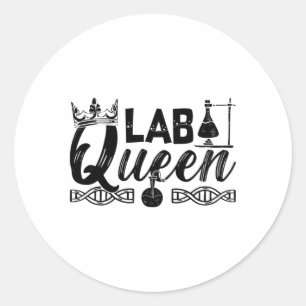 Lab Queen Lab Tech Laboratory Chemist Technician Classic Round Sticker