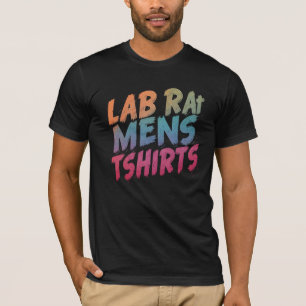 lab rat mens tshirts, Lab Rat: Science Geek Men's T-Shirt