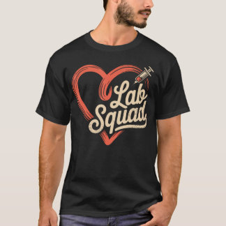 Lab Squad Medical Laboratory Technician T-Shirt