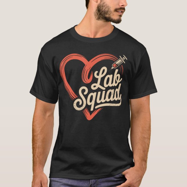 Lab Squad Medical Laboratory Technician T-Shirt (Front)