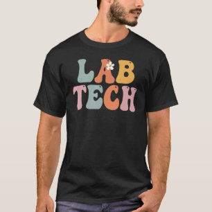 Lab Tech Groovy Vintage Appreciation Day For Women T-Shirt