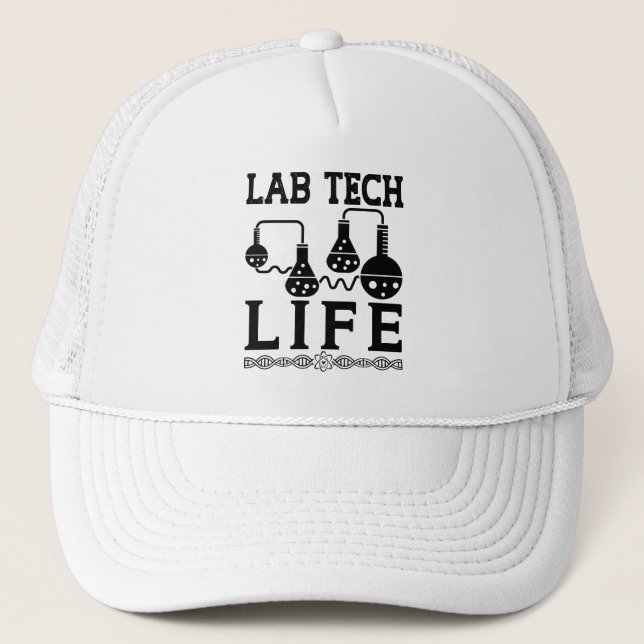 Lab Tech Life Doctor Chemist Laboratory Technician Trucker Hat (Front)