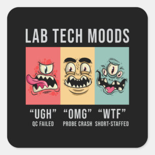 Lab Tech Moods Laboratory Science Technician Gift Square Sticker