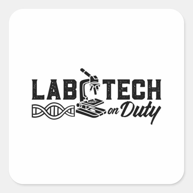 Lab Tech On Duty Science Laboratory Technician Square Sticker (Front)