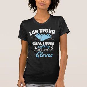 Lab Technician Funny Laboratory Week Lab Tech T-Shirt